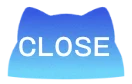 CLOSE